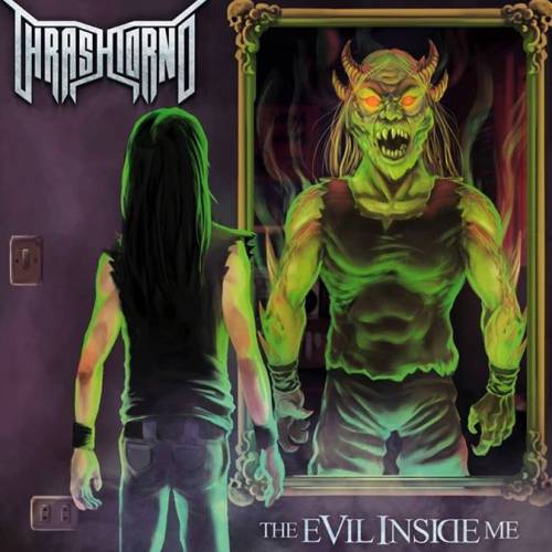 Thrashtorno (PER) : The Evil Inside Me